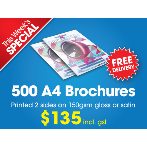 500 x A4 Brochures - 1 side - Weekly Special